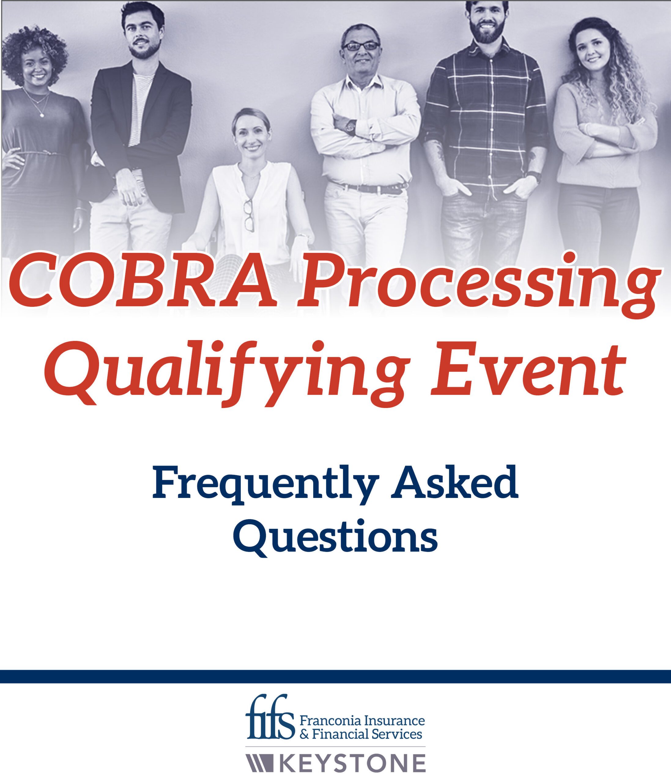 COBRA Processing Qualifying Event FAQ